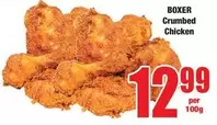 Boxer - Crumbed Chicken