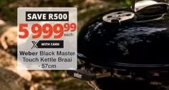 weber - Black Master Touch Kettle Braai - 57cm