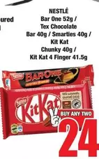 Nestlé - Bar One 52g / Tex Chocolate Bar 40g / Smarties 40g / Kit Kat Chunky 40g / Kit Kat 4 Finger 41.5g