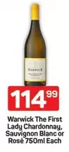 Warwick - The First Lady Chardonnay, Sauvignon Blanc or Rosé 750ml Each