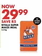 Nyala - SUPER MAIZE MEAL
