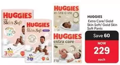 Huggies - Extra Care/Gold Skin Soft/Gold Skin Soft Pants