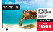 Skyworth - 215 cm (85") QLED GOOGLE TV