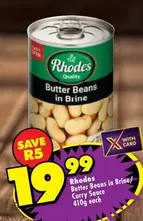 Rhodes - Butter Beans in Brine/Curry Sauce