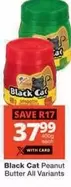 Black Cat - Peanut Butter All Variants