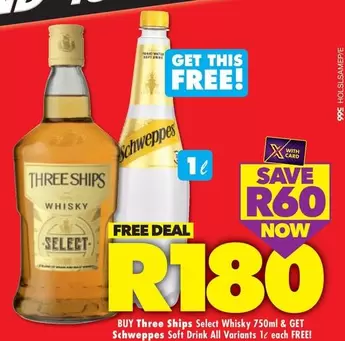 Select - Three Ships Whisky 750ml & Schweppes Soft Drink All Variants 1l