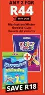 Manhattan - /Mister Sweets Gum Sweets