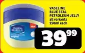 Vaseline - BLUE SEAL PETROLEUM JELLY