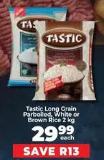 Tastic - Long Grain Parboiled, White or Brown Rice 2 kg