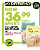 ROLLED OR QUICK OATS