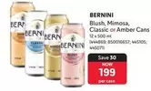 Bernini - Blush, Mimosa, Classic or Amber Cans (44869; 850016657; 445105; 445071)