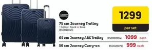 75 cm Journey Trolley, 65 cm Journey ABS Trolley, 56 cm Journey Carry-on