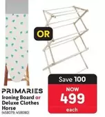 Deluxe - Ironing Board or Clothes Horse (458079; 458080)