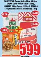 SASKO - Super Maize Meal, Cake Wheat Flour, White Sugar, Long Grain Parboiled White Rice