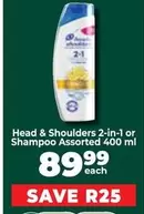 head & Shoulders - 2-in-1 Shampoo Assorted