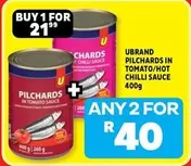 PILCHARDS IN TOMATO/HOT CHILLI SAUCE