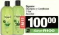 Organics - Shampoo or Conditioner