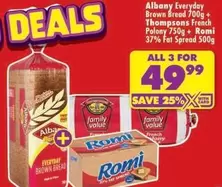 Albany -  Everyday Brown Bread + Thompsons French Polony + R omi 37% Fat Spread