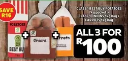Best Buy - CLASS 1 BEST BUY POTATOES 7kg pocket + CLASS 1 ONIONS 1kg bag + CARROTS 1kg bag