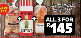 Best Buy - BUTTERNUT 3kg bag + CLASS 1 BEST BUY POTATOES 7kg pocket + CLASS 1 ONIONS 1kg bag