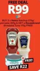 Heinz - Ketchup & Mayonnaise + Housebrand Shredded Tuna