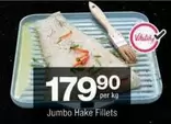 Jumbo -  Hake Fillets