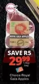 Royal - Choice  Gala Apples