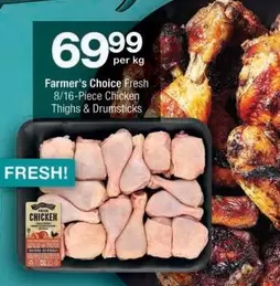 Farmer's Choice - Farmer's CHOICE Fresh 8/16-Piece Chicken Thighs & Drumsticks