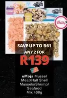 Shell - Mussel Meat/Half Mussels/Shrimp/Seafood Mix