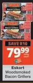 Eskort - Woodsmoked Bacon Grillers