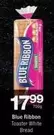 Blue Ribbon - Toaster White Bread