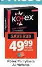 Kotex - Pantiliners