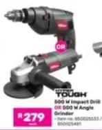 600 W Impact Drill OR 500 W Angle Grinder
