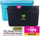 110 L Rough Tote Blue OR Black Storage Box