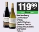 Hartenberg - Doorkeeper Shiraz, Merlot Malbec, Reserve Red or Shiraz/Mourvèdre/Grenache