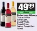 Robertson Winery - Chapel White, Extra Light, Sweet White, Sweet Rose, Red or Sweet Red