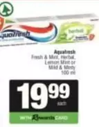 Aquafresh - Fresh & Mint, Herbal, Lemon Mint or Mild & Minty