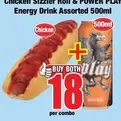 Power Play - Chicken Sizzler Roll & POWER PLAY Energy Drink