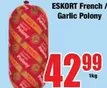 Eskort - French / Garlic Polony