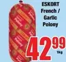 Eskort - French / Garlic Polony