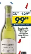 Boschendal - 1685 Chenin Blanc or Sauvignon Blanc 750ml Each