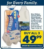 Blue Ribbon - Classic White Sliced Bread, Full Cream or Low Fat Fresh Milk, Eggs