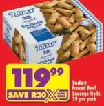 Today - 30 Original Sausage Rolls