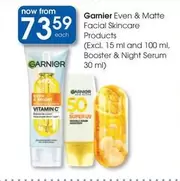 Garnier - Even & Matte Facial Skincare Products