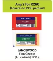 Lancewood - Firm Cheese