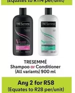 tresemmé - Shampoo or Conditioner
