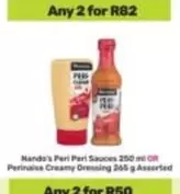Nando's - Peri Peri Sauces 250 ml OR Perinaise Creamy Dressing 265 g