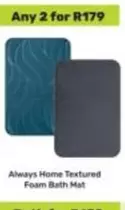 Always -  Home Textured Foam Bath Mat
