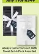Always - Textured Bath Towel Set 6-Pack Assorted