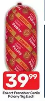 Eskort - French or Garlic Polony